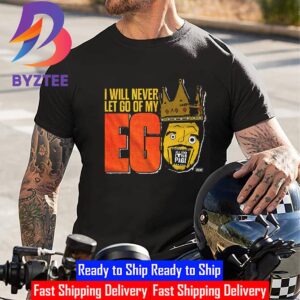 All Elite Wrestling AEW Ethan Page I Will Never Let Go Of My Ego Unisex T-Shirt