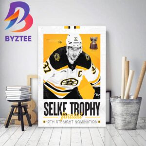 Boston Bruins Patrice Bergeron Wins 2023 Frank J Selke Trophy 12th Straight Nomination Home Decor Poster Canvas