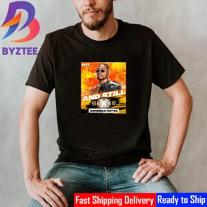 Carmelo Hayes And Still WWE NXT Champion Unisex T-Shirt