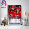 Carolina Hurricanes Advance To The Eastern Conference Finals Home Decor Poster Canvas