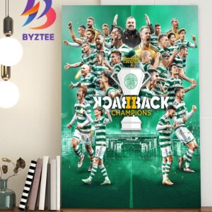 Celtic Football Club Are Crowned Back to Back Champions of Scotland Home Decor Poster Canvas