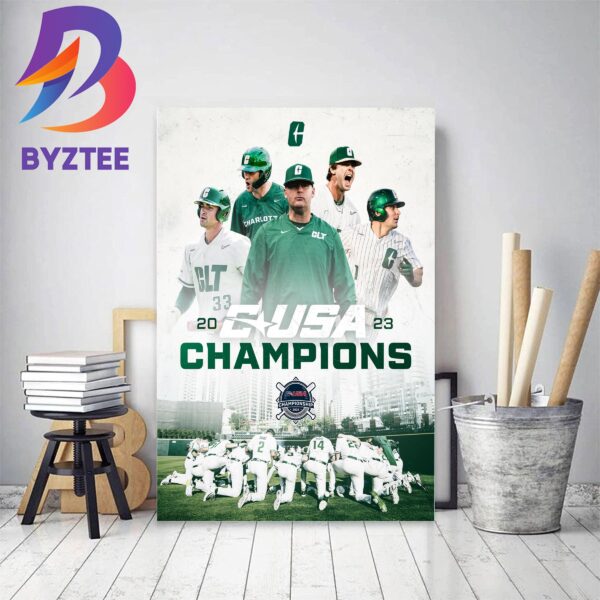 Charlotte Baseball Are 2023 C USA Champions Home Decor Poster Canvas