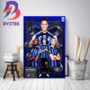 Congratulations Hakan Calhanoglu And Inter Milan Are Back In UEFA Champions League Finals Home Decor Poster Canvas