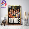 Denver Nuggets Advance Western Conference Finals Home Decor Poster Canvas