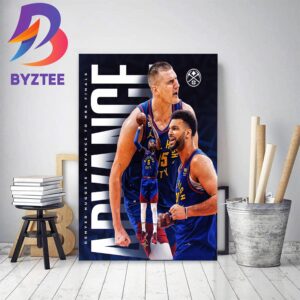 Denver Nuggets Advance To Their First NBA Finals Home Decor Poster Canvas