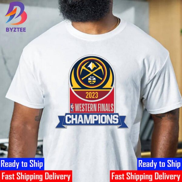 Denver Nuggets Are Western Conference Champions And NBA Finals 2023 Classic T-Shirt