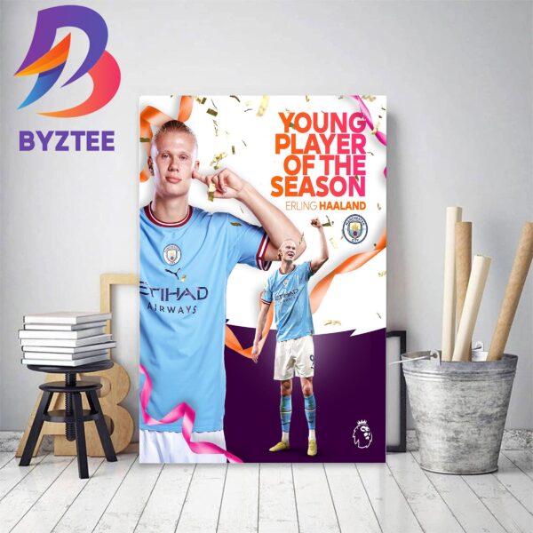 Erling Haaland Is 2023 Young Player Of The Season In Premier League Home Decor Poster Canvas