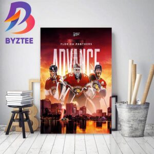 Florida Panthers Have Advanced To The 2023 Stanley Cup Final Home Decor Poster Canvas