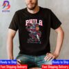 For The Love Of Philly 76ers Unisex T-Shirt