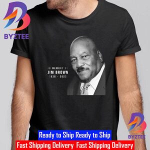 In Memory Of Jim Brown 1936 2023 Unisex T-Shirt