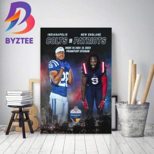 Indianapolis Colts Vs New England Patriots In NFL 2023 Frankfurt Games Germany Home Decor Poster Canvas