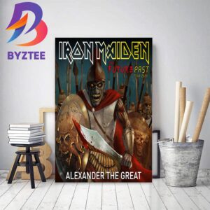 Iron Maiden Poster For Alexander The Great In The Future Past Tour 2023 Home Decor Poster Canvas