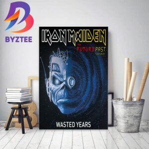 Iron Maiden Poster For Wasted Years In The Future Past Tour 2023 Home Decor Poster Canvas