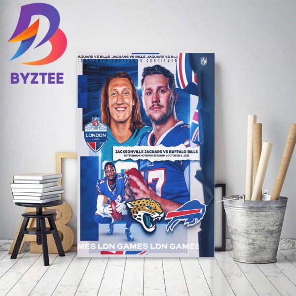 Jacksonville Jaguars Vs Buffalo Bills In NFL 2023 London Games England Home Decor Poster Canvas