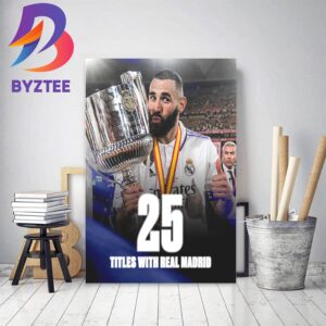 Karim Benzema Won 25 Trophies With Real Madrid Decor Poster Canvas