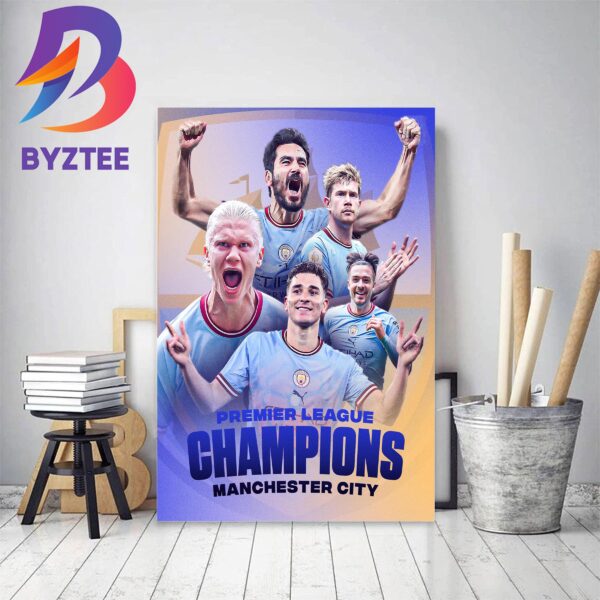 Manchester City Are The 2022-23 Premier League Champions Home Decor Poster Canvas