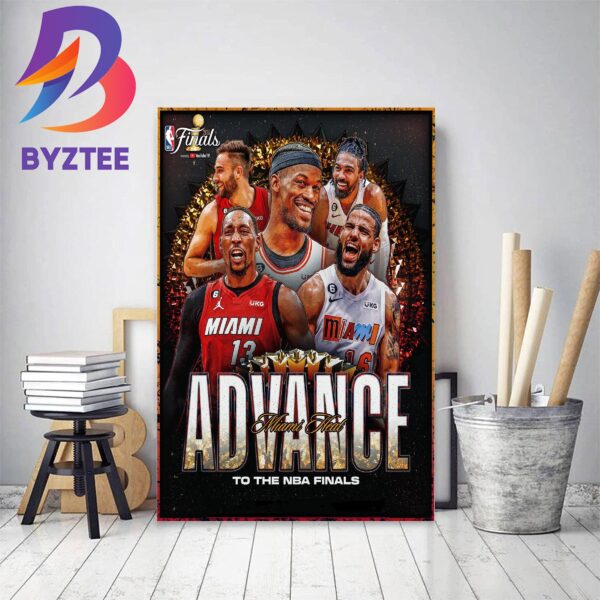 Miami Heat Advance To The 2023 NBA Finals Decor Poster Canvas