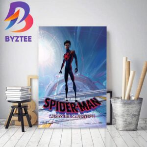 Miles Morales Is Spider Man In Spider Man Across The Spider Verse Home Decor Poster Canvas