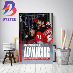 New Jersey Devils Advancing To 2023 NHL Eastern Conference Semifinals Home Decor Poster Canvas