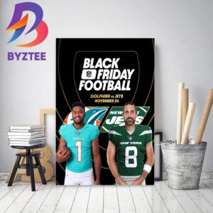New York Jets Vs Miami Dolphins For NFL Black Friday Football Home Decor Poster Canvas