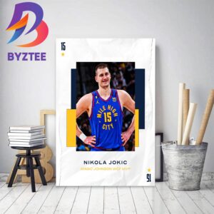 Nikola Jokic Is The Magic Johnson WCF MVP Home Decor Poster Canvas