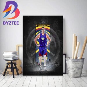 Nikola Jokic Is The Most All-NBA Selections In Denver Nuggets History Home Decor Poster Canvas