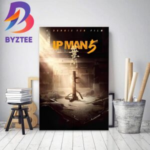Official Poster For IP MAN 5 Of Donnie Yen Home Decor Poster Canvas