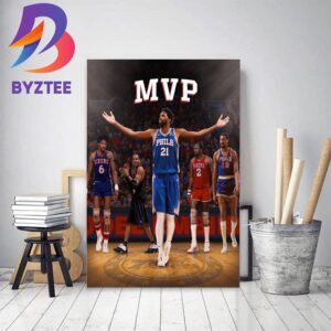 Philadelphia 76ers Joel Embiid Is The 2022 2023 NBA MVP Home Decor Poster Canvas