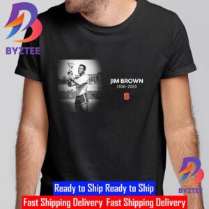 RIP Jim Brown 1936 2023 An Orange Legend And One Of The Greatest Of All Time Unisex T-Shirt