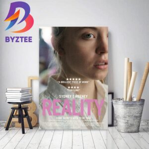 Reality New Poster With Starring Two-Time Emmy Nominee Sydney Sweeney Home Decor Poster Canvas
