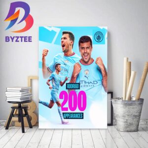 Rodrigo 200 Appearances With Manchester City Home Decor Poster Canvas