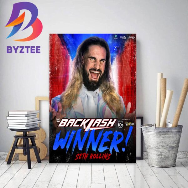 Seth Rollins Wins Big At WWE Backlash Decor Poster Canvas