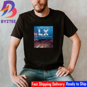 Super Bowl LX Is Headed To The Levis Stadium San Francisco Bay Area In 2026 Unisex T-Shirt