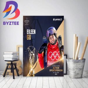 The 2023 Laureus World Action Sportsperson Of The Year Is Eileen Gu Home Decor Poster Canvas