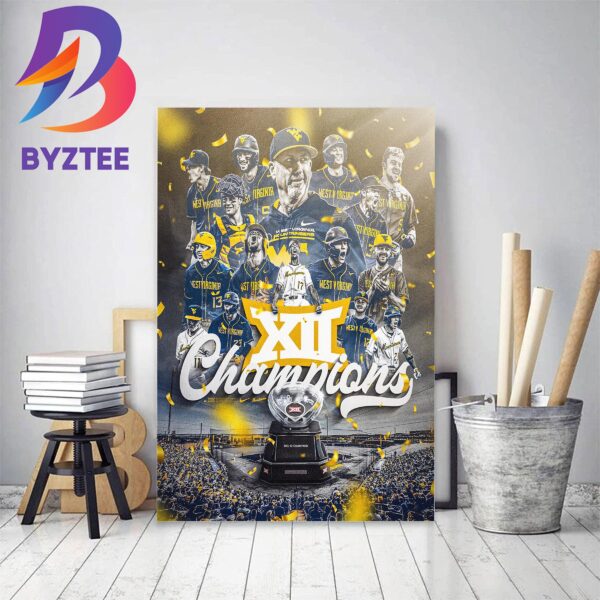 The 2023 Mountaineers Are The Big 12 Champions And The First In Program History Home Decor Poster Canvas