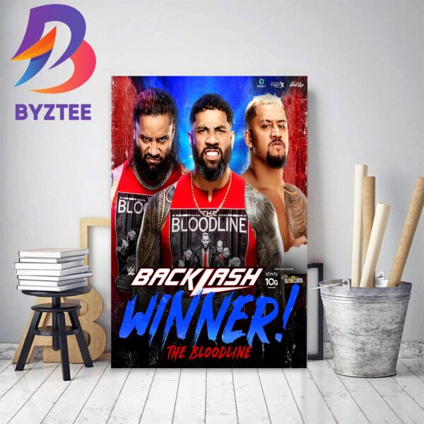 The Bloodline Are The Winner At WWE Backlash Decor Poster Canvas