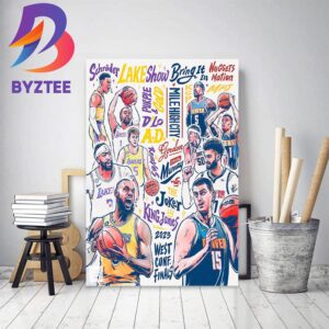 The Lakers And Nuggets In The Western Conference Finals Home Decor Poster Canvas