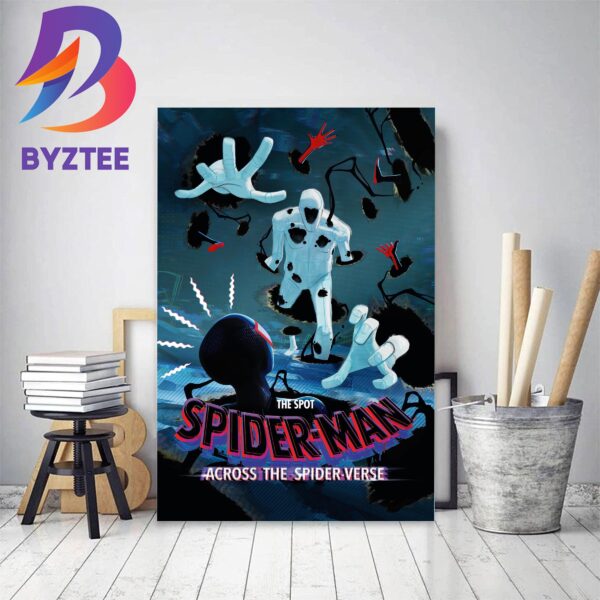 The Spot In Spider Man Across The Spider Verse Home Decor Poster Canvas