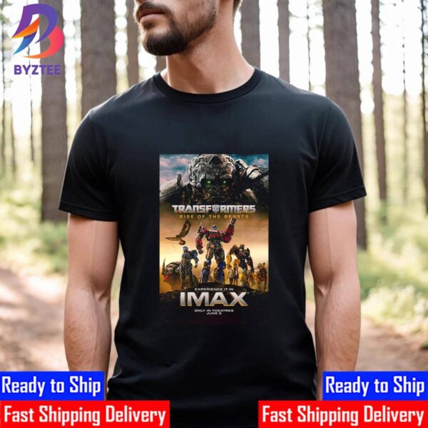 Transformers Rise Of The Beasts New Poster Of IMAX Unisex T-Shirt