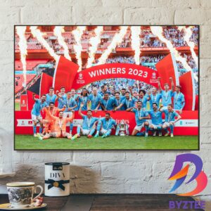 2022-23 FA Cup Winners Are Manchester City Champions Home Decor Poster Canvas