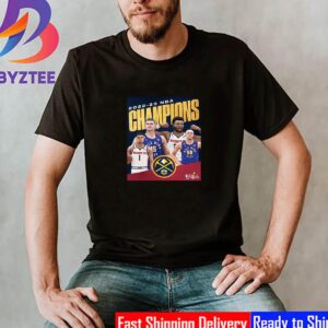 2022-23 NBA Champions Are Denver Nuggets Unisex T-Shirt