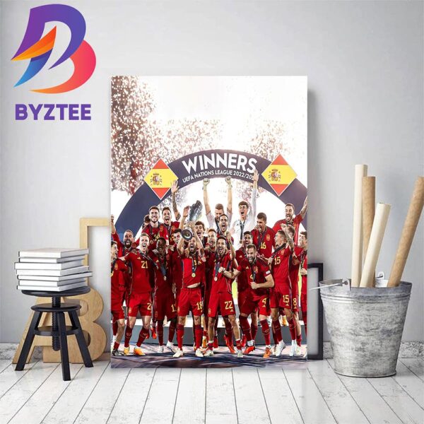 2023 UEFA Nations League Champions Are The Spain For The First Time Home Decor Poster Canvas