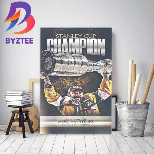 3x Stanley Cup Champion Alec Martinez And Vegas Golden Knights Are 2023 Stanley Cup Champions Home Decor Poster Canvas