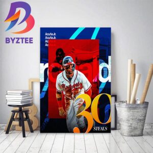 Atlanta Braves Ronald Acuna Jr 30 Steals In MLB Home Decor Poster Canvas