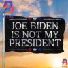 Biden Is Not My President Flag Anti Biden Flags Porch Decoration Ideas 2 Sides Garden House Flag