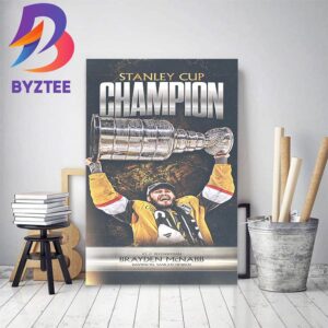 Brayden McNabb And Vegas Golden Knights Are 2023 Stanley Cup Champions Home Decor Poster Canvas