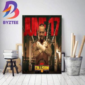 CM Punk Is Back June 17th Chicago AEW Collision Home Decor Poster Canvas