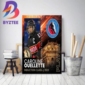 Caroline Ouellette Is Hockey Hall Of Fame Class Of 2023 Home Decor Poster Canvas