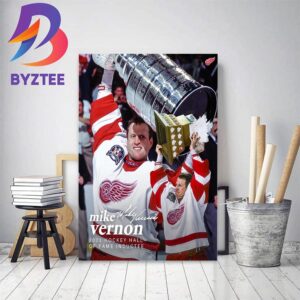 Congrats Detroit Red Wings Mike Vernon Is Hockey Hall Of Fame Class Of 2023 Home Decor Poster Canvas