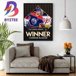 Congratulations To Connor McDavid Takes Home The 2023 Ted Lindsay Award Winner Home Decor Poster Canvas
